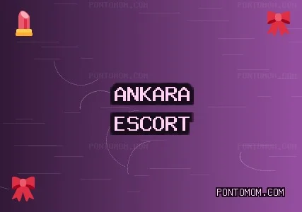 Ankara Escort: Mamak Escort, Polatlı Escort, Altındağ Escort