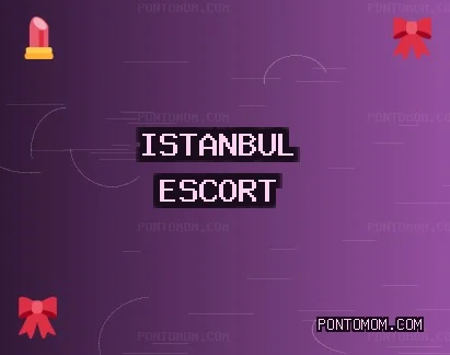İstanbul Escort: Bahçelievler Escort, Beşiktaş Escort, Avcılar Escort