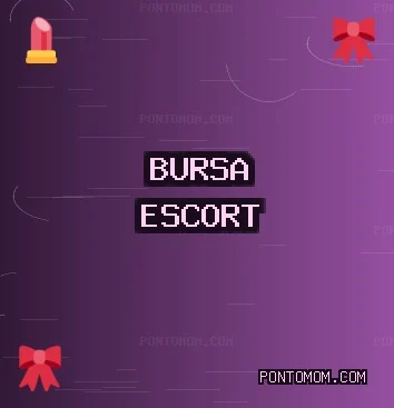 Bursa Escort: Kestel Escort, Mustafakemalpaşa Escort, İnegöl Escort